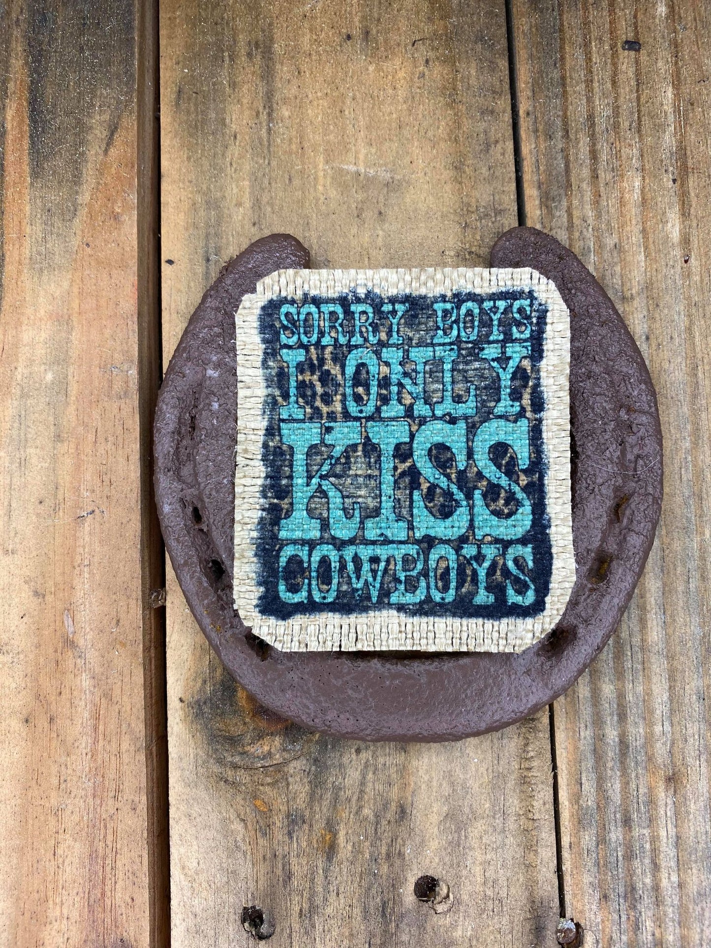 I Only Kiss Cowboys Hat Patch