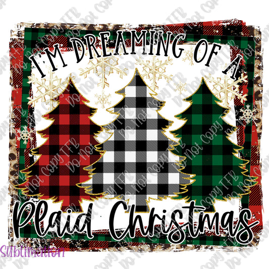 I'm Dreaming of a Plaid Christmas Sublimation