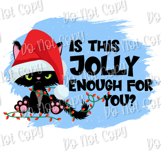 Jolly Enough Kitty Sublimation