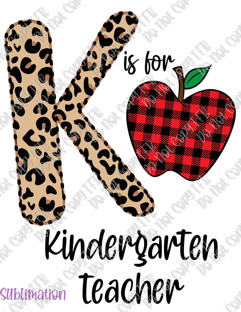K is for Kindergarten Sublimation