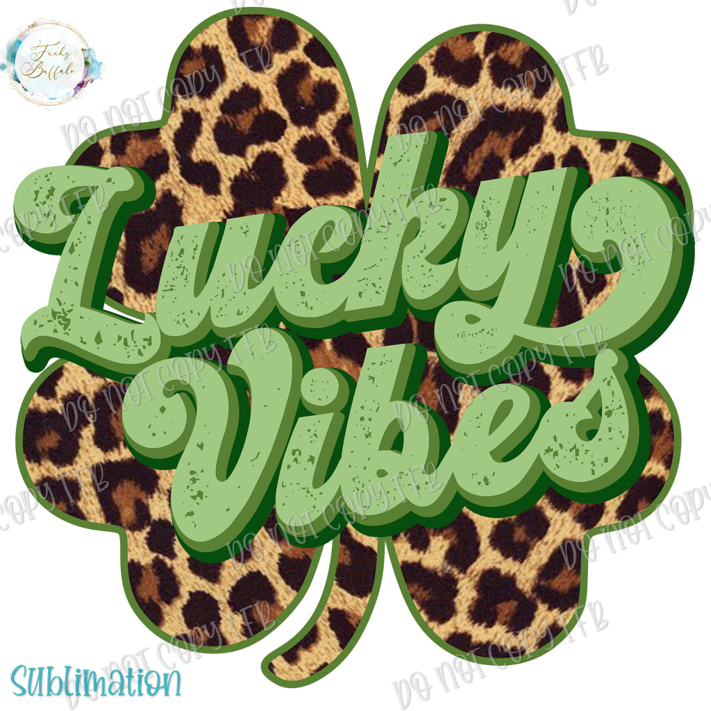 Lucky Vibes Leopard Clover Sublimation