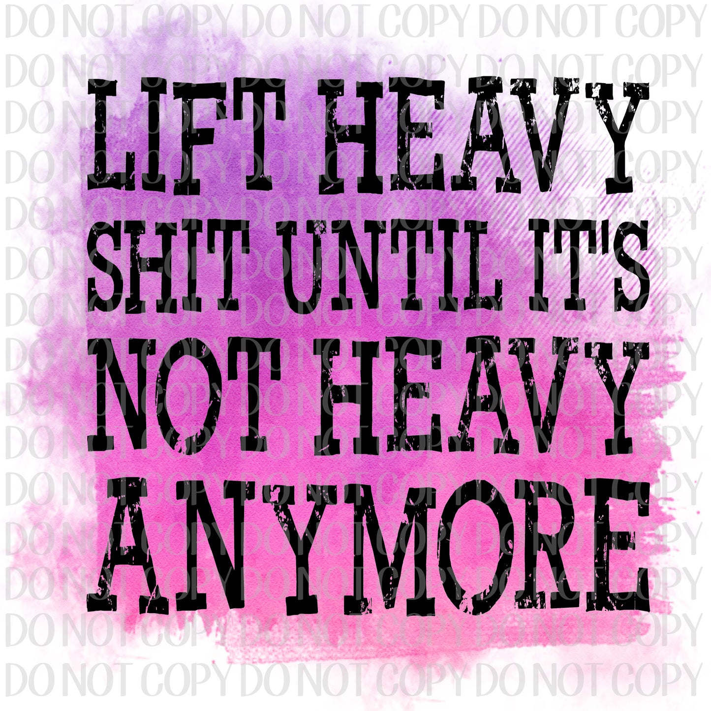 Lift heavy shit