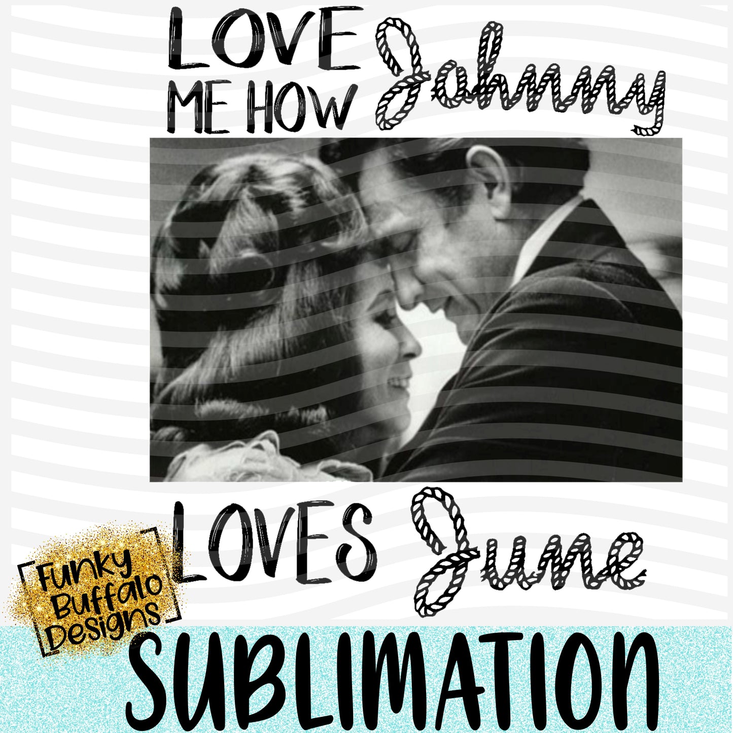 Love Me Sublimation