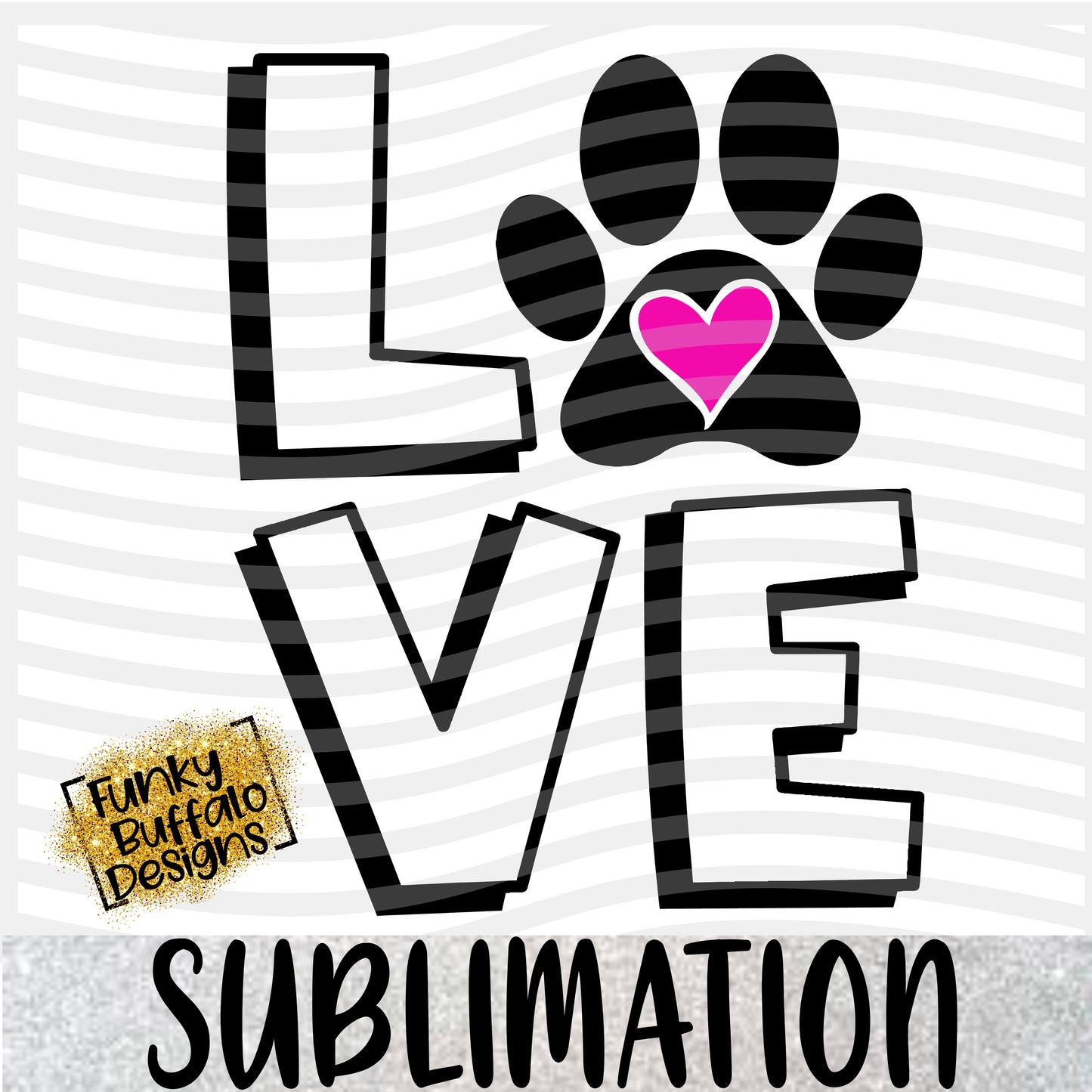 Love Paw Sublimation