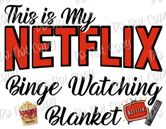 Netflix Binge Watching Blanket Sublimation