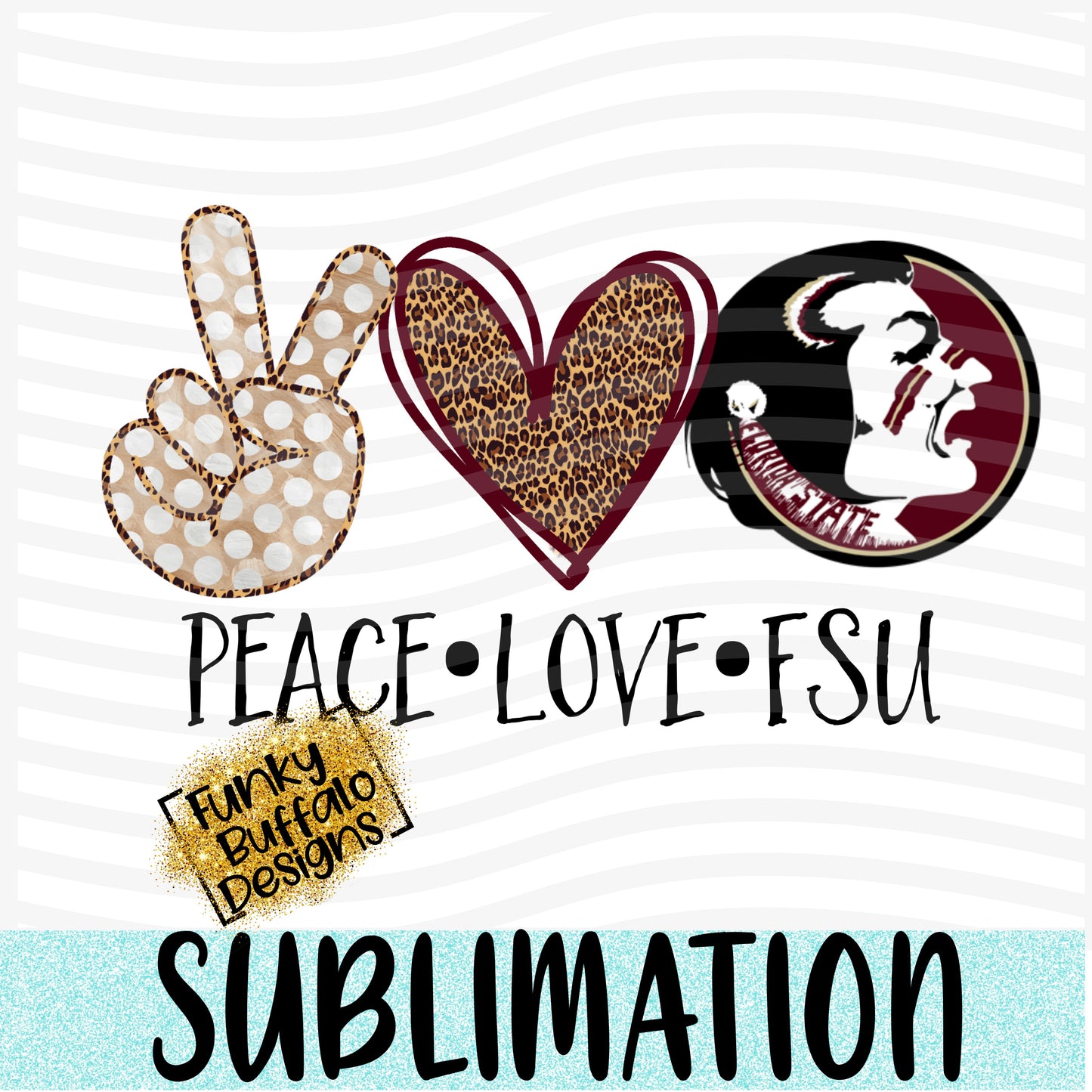 Peace Love FSU