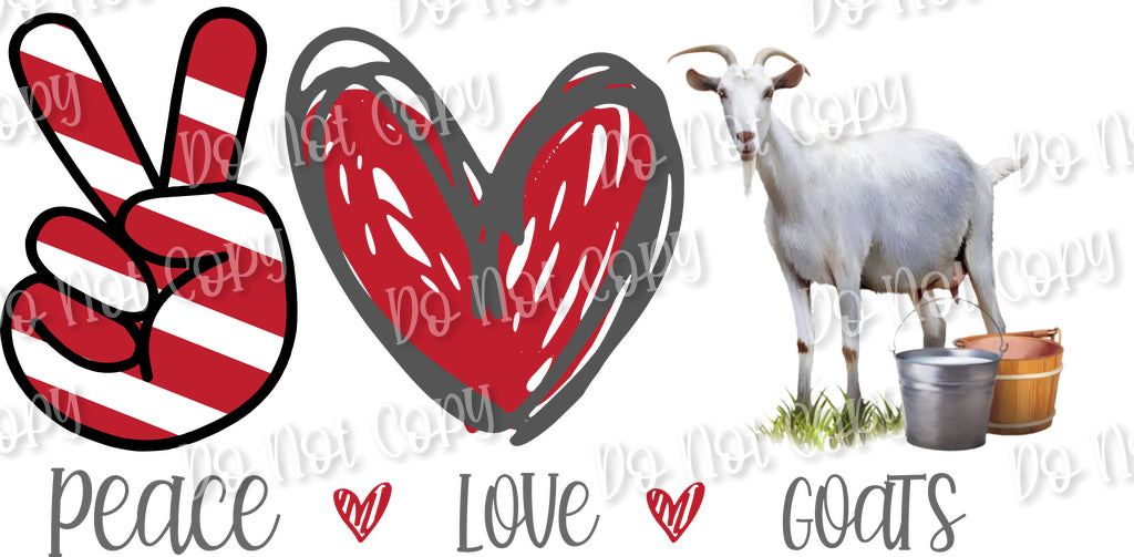 Peace Love Goats Sublimation