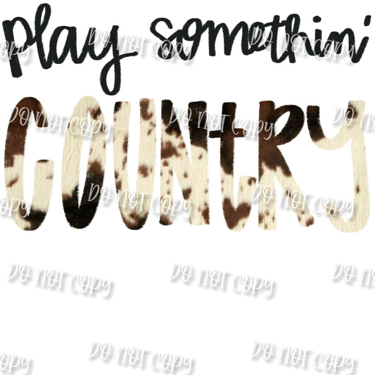 Play Somethin Country 2Sublimation Print