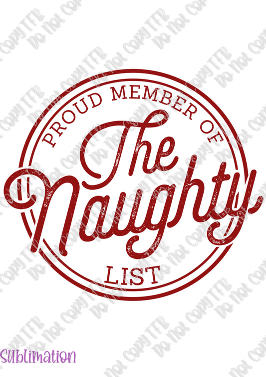 Proud Member of the Naughty List Sublimation