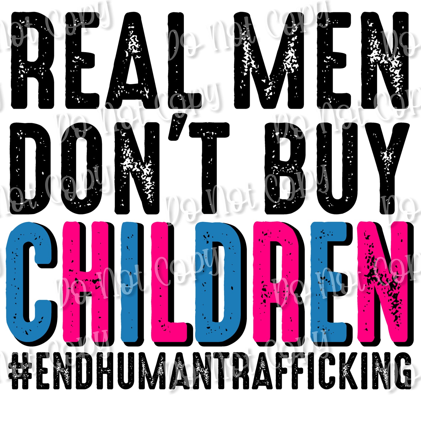 Real Men Don't Buy Children