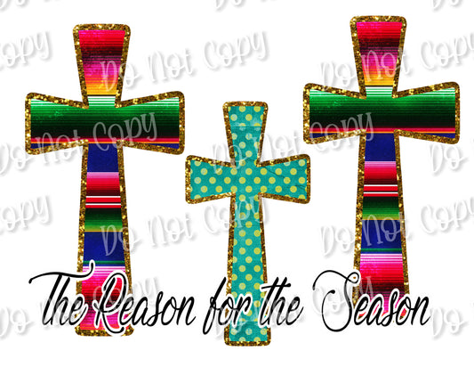 Reason for the Season Serape Sublimation