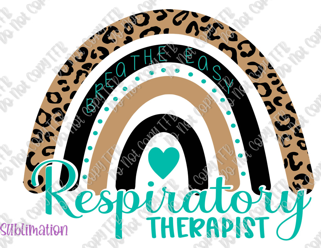 Respiratory Therapist Rainbow Sublimation