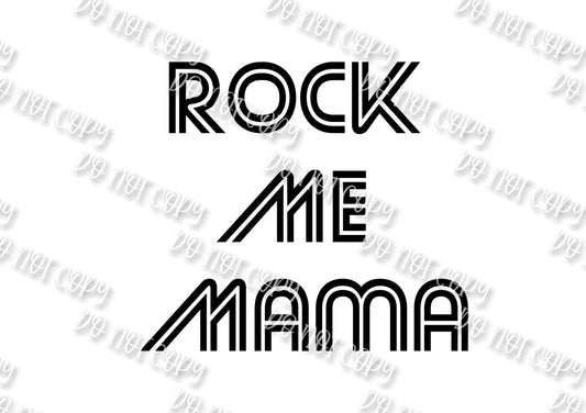 Rock Me Mama