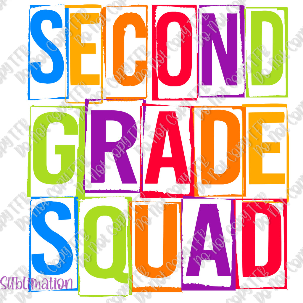 Second Grade Squad Sublimation
