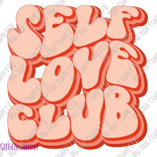 Self Love Club Sublimation Print