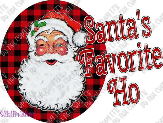 Santa's Favorite Ho Sublimation