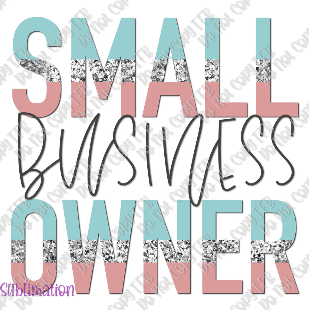 Small Business Owner 2 Sublimation