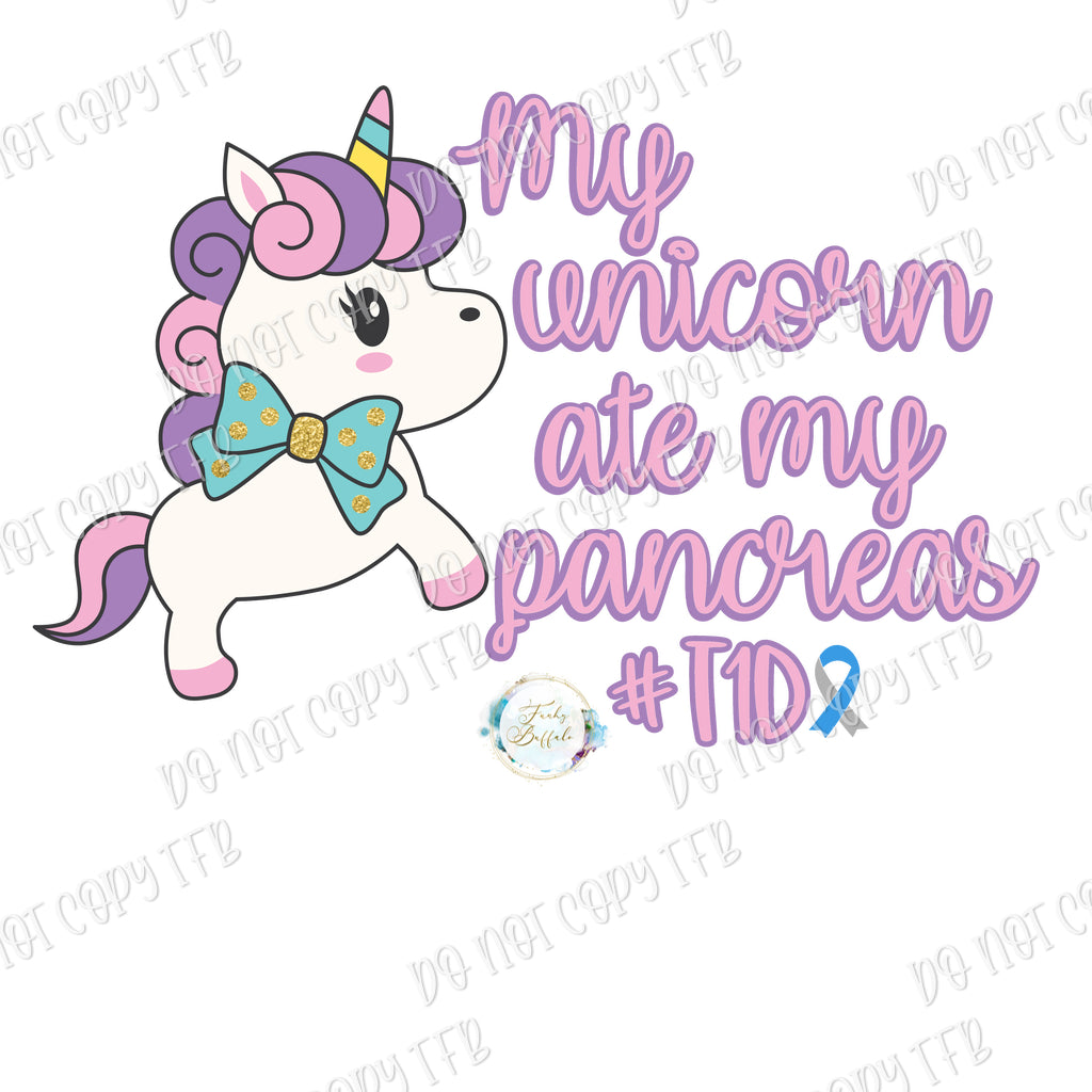 My Unicorn Ate My Pancreas Sublimation