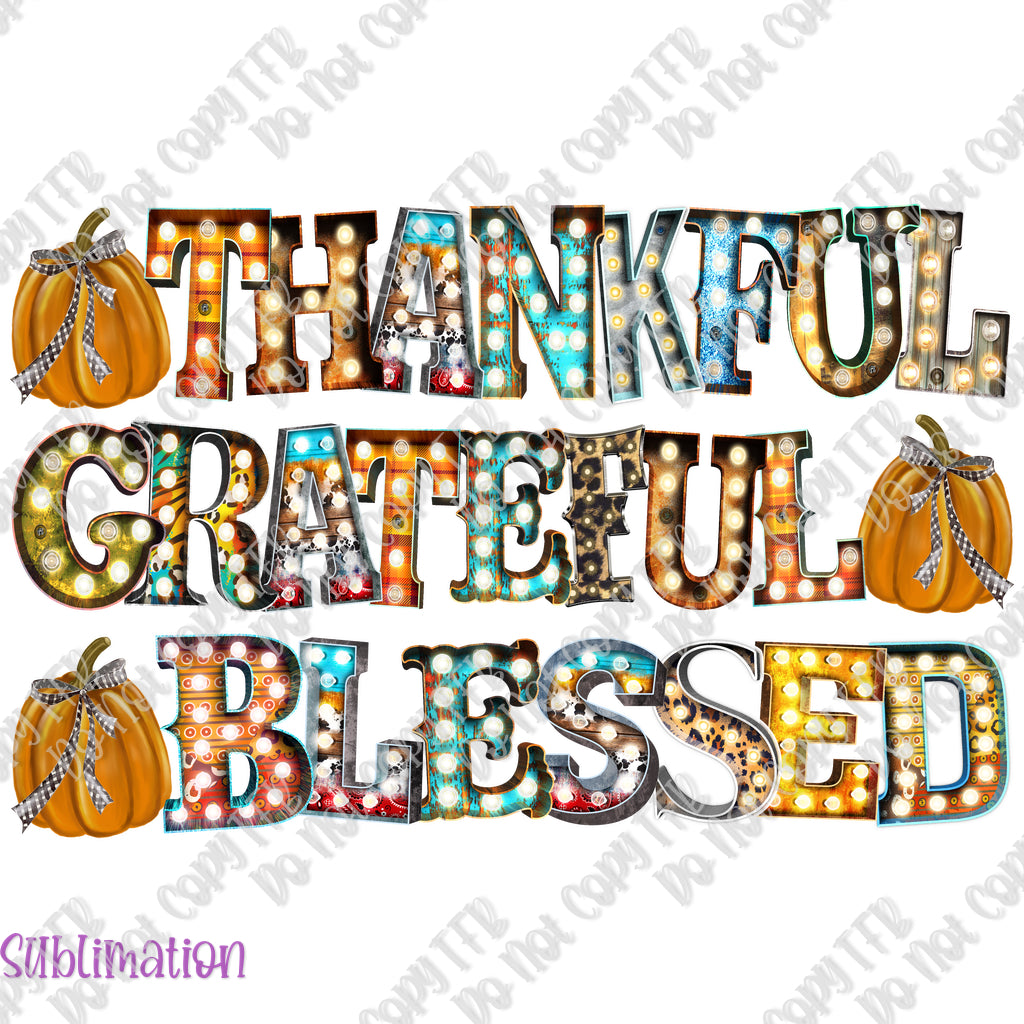Thankful Grateful Blessed Sublimation Print