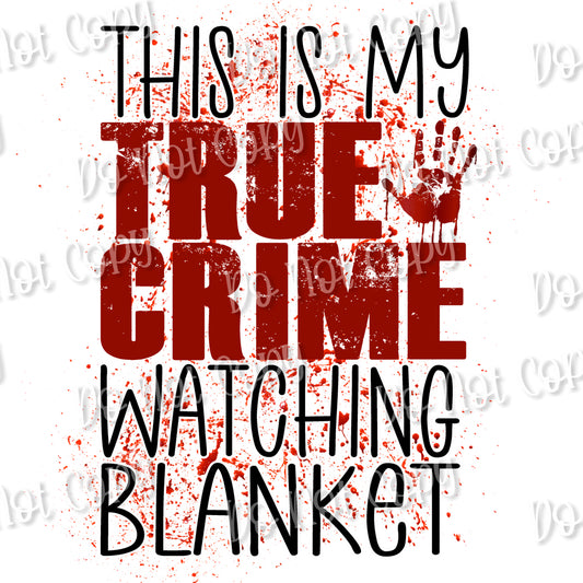 True Crime Watching Blanket Sublimation