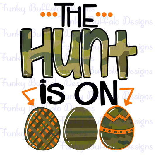 The Hunt is on Camo
