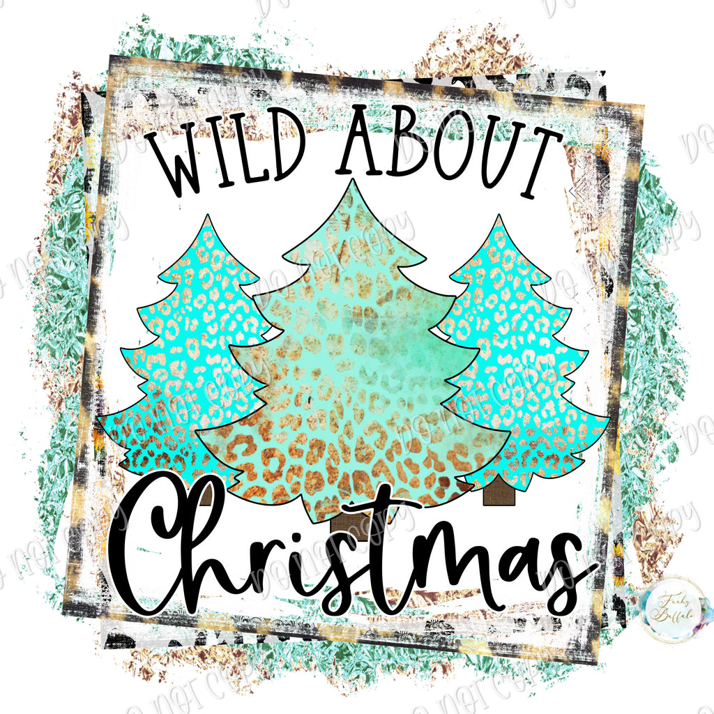 Wild About Christmas Sublimation