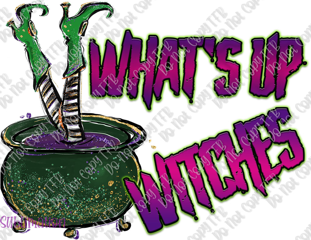 What's Up Witches Sublimation