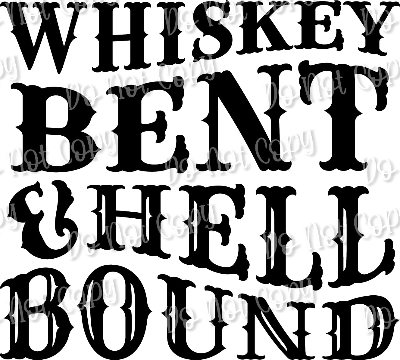 Whiskey Bent Sublimation