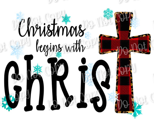 Christmas Begins With Christ Sublimation