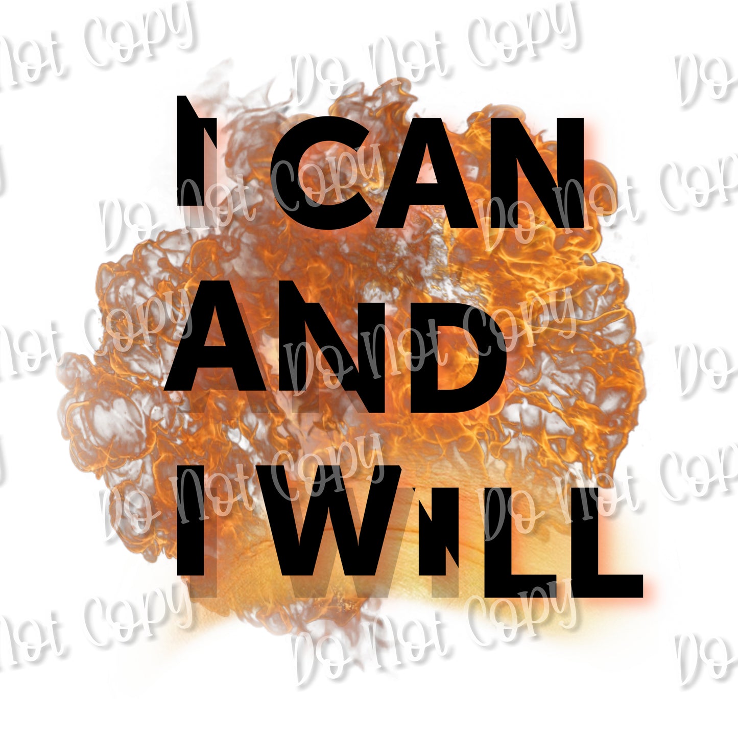 I Can and I Will Sublimation