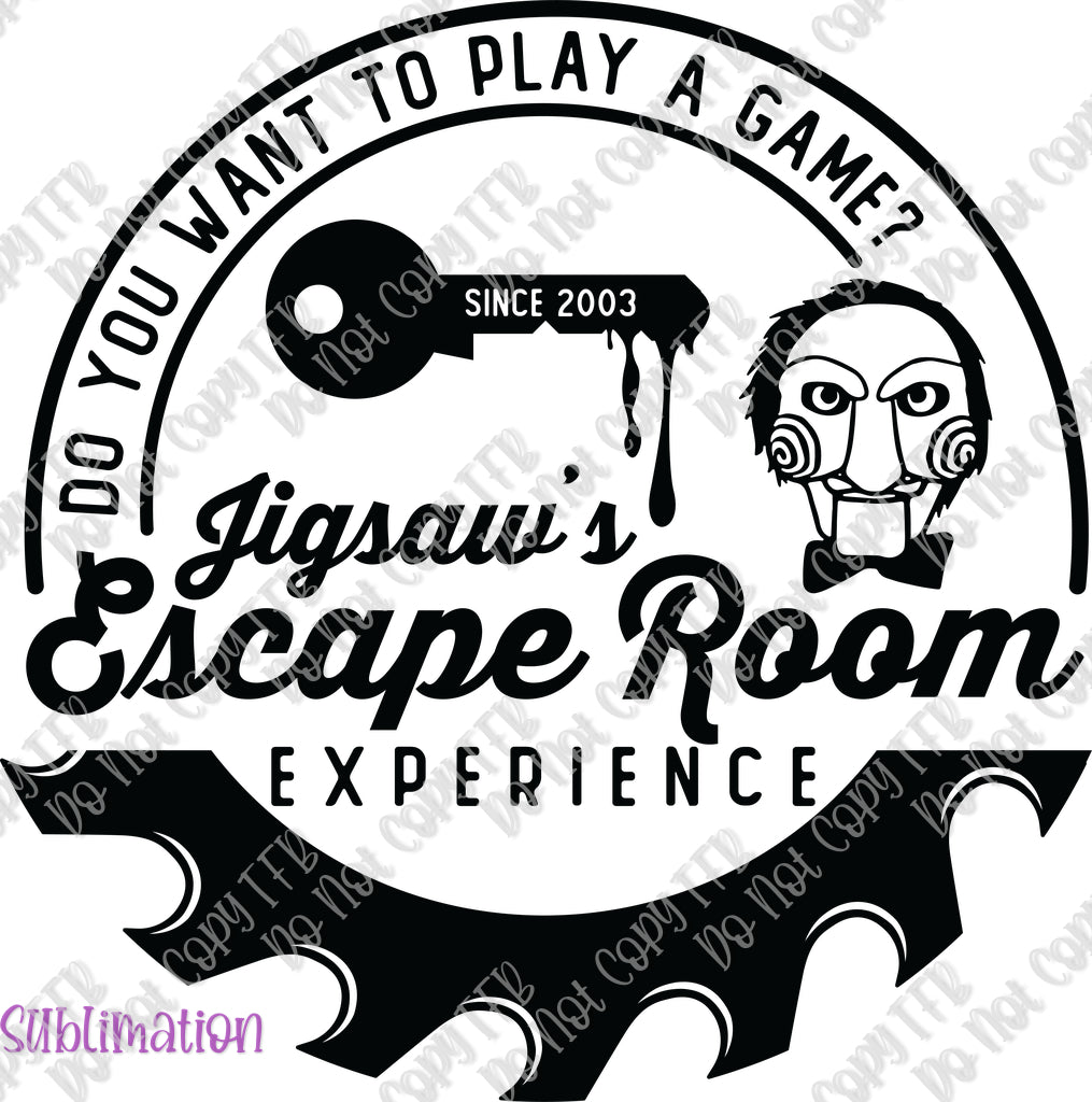 Jigsaw's Escape Room Sublimation