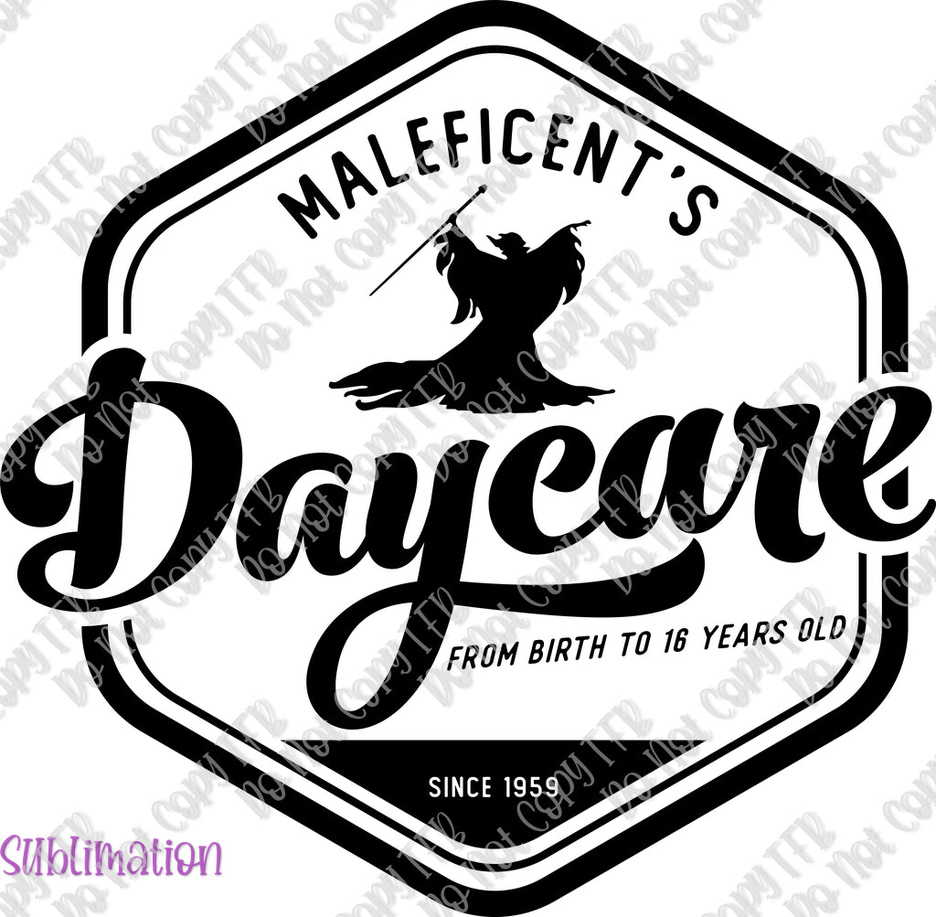 Maleficent's Daycare  Sublimation