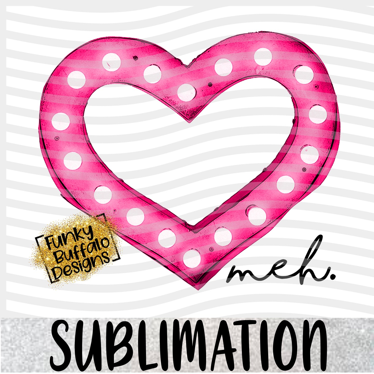 Meh Sublimation