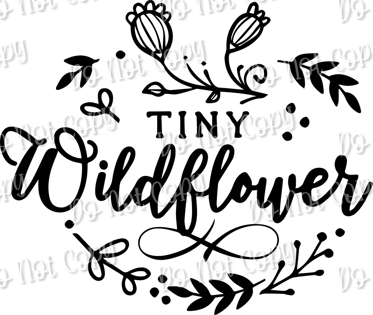 Raising Wildflowers/Tiny Wildflower Sublimation
