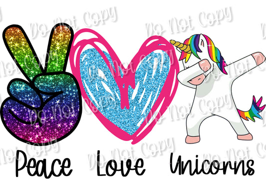 Peace Love Unicorns 2 Sublimation