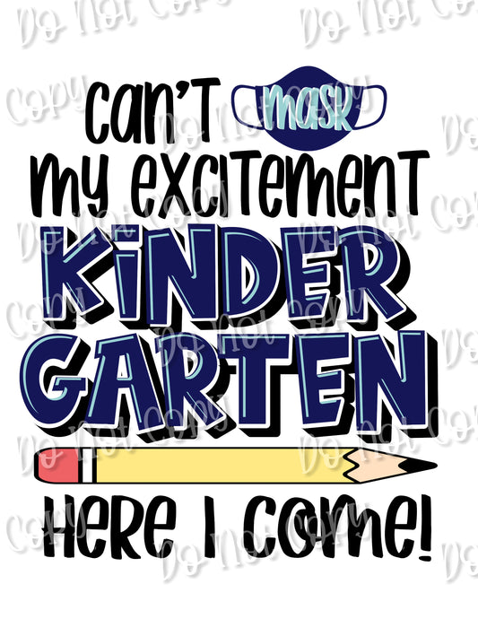 Can't Mask My Excitement Kindergarten