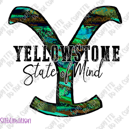 Yellowstone State of Mind Sublimation